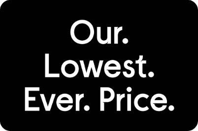 Black Friday Our Lowest Ever Price