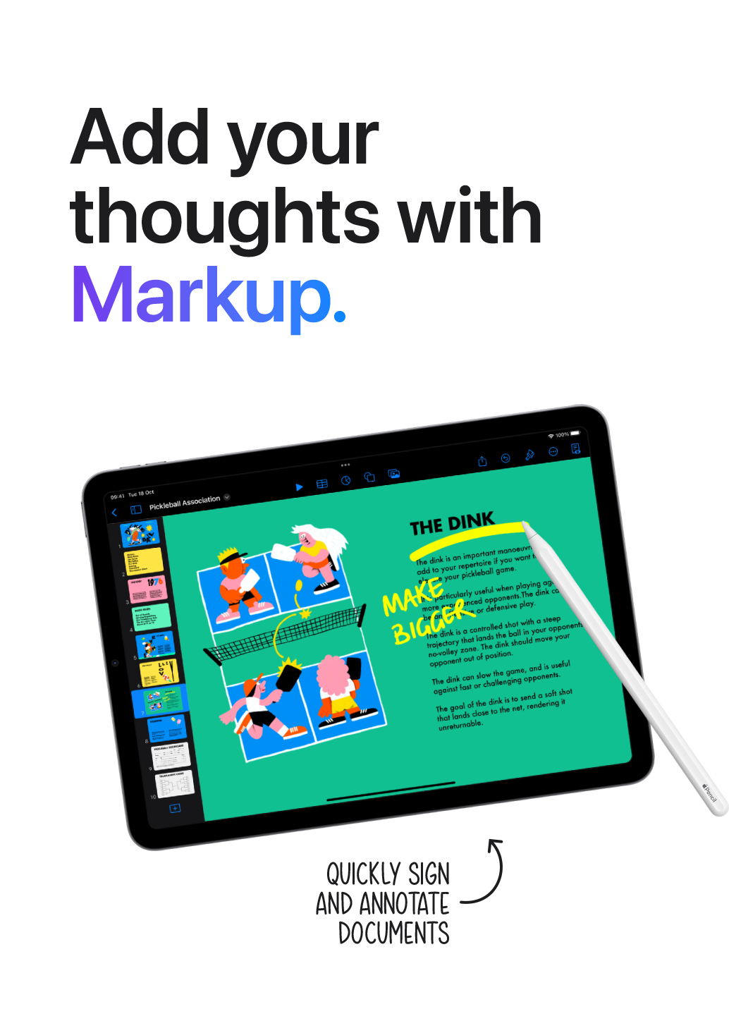 Add your thoughts with Markup.