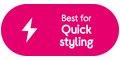 z - Best for Grooming Quick Styling