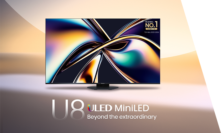 U8 ULED MiniLED - Beyond the extraordinary