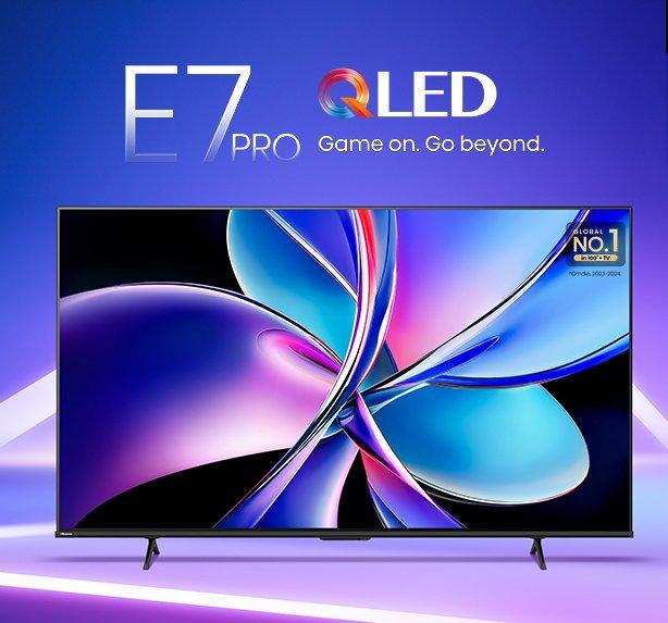 E7PRO QLED - Game on. Go Beyond.