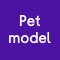 Pet Model