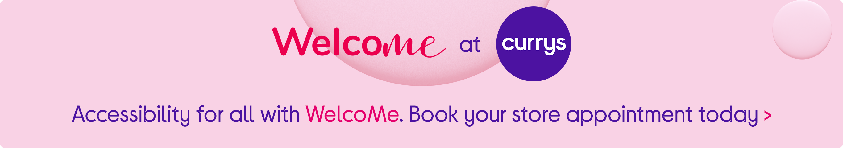 Welcome at Currys - accessibility for all
