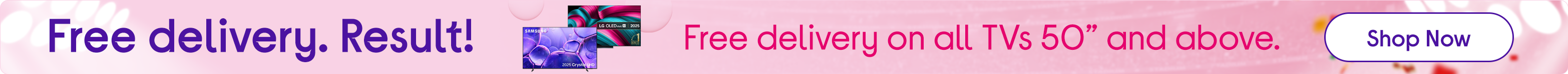 Free delivery on TVs 50 inches and above