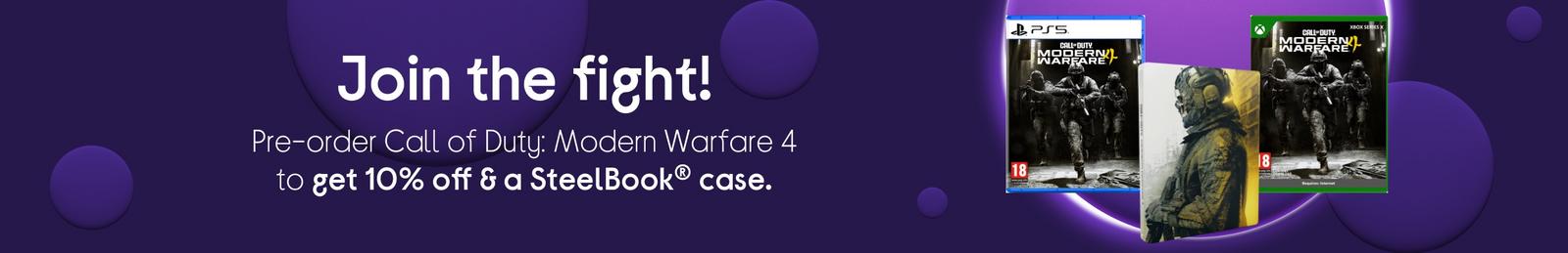 Pre-order Call of Duty: Modern Warfare 4 to get 10% off & a steelbook case.