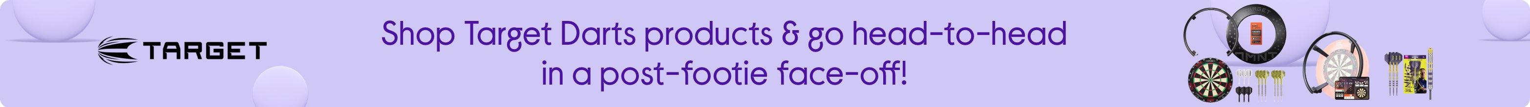 Shop Target Darts products & go head-to-head in a post-footie face-off!