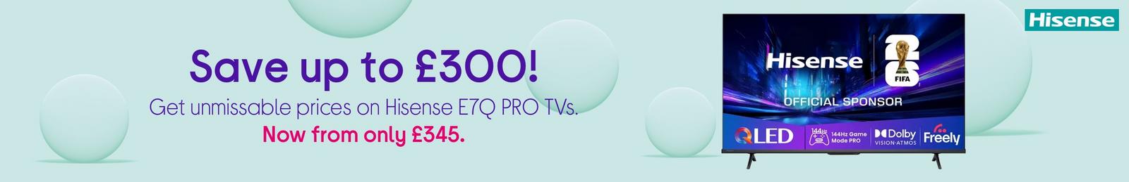 Imagery of Hisense E7Q PRO TVs woth logo.