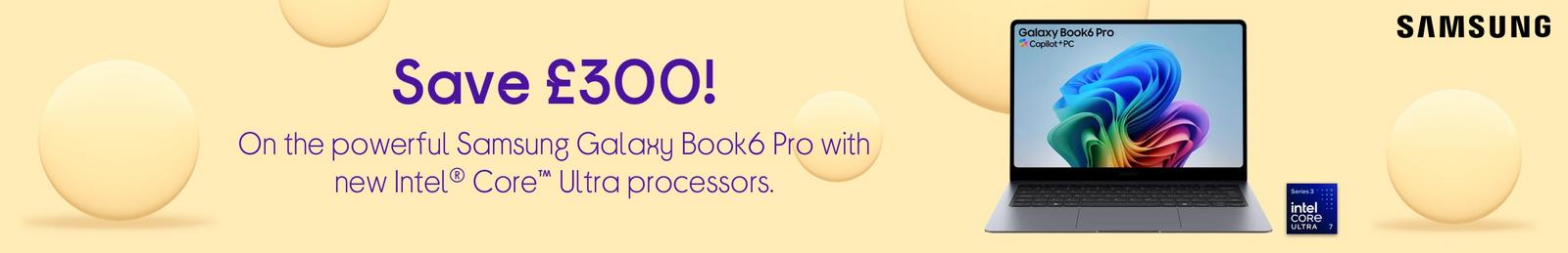 Get the powerful Samsung Galaxy Book6 Pro with new Intel® Core™ Ultra processors.