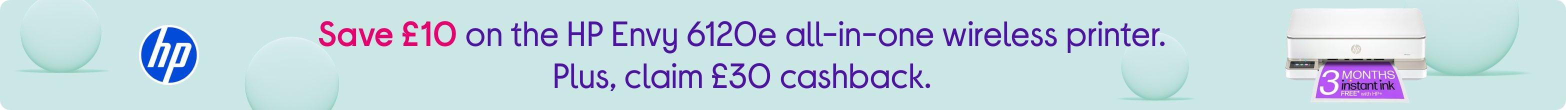 Save £10 on the HP Envy 6120e all-in-one wireless printer. Plus, claim £30 cashback