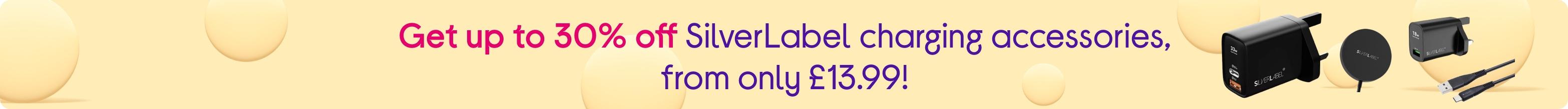 Get up to 30% off SilverLabel charging accessories, from only £13.99!