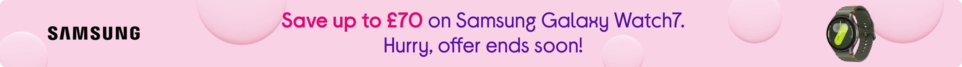 Save up to £70 on Samsung Galaxy Watch7. Hurry, offer ends soon!