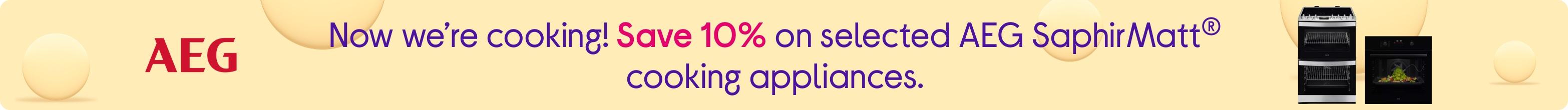 Now we’re cooking! Save 10% on selected AEG SaphirMatt® cooking appliances
