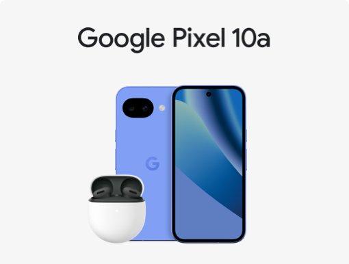 Image of Google Pixel 10a and Pixel buds 2a with Logo 