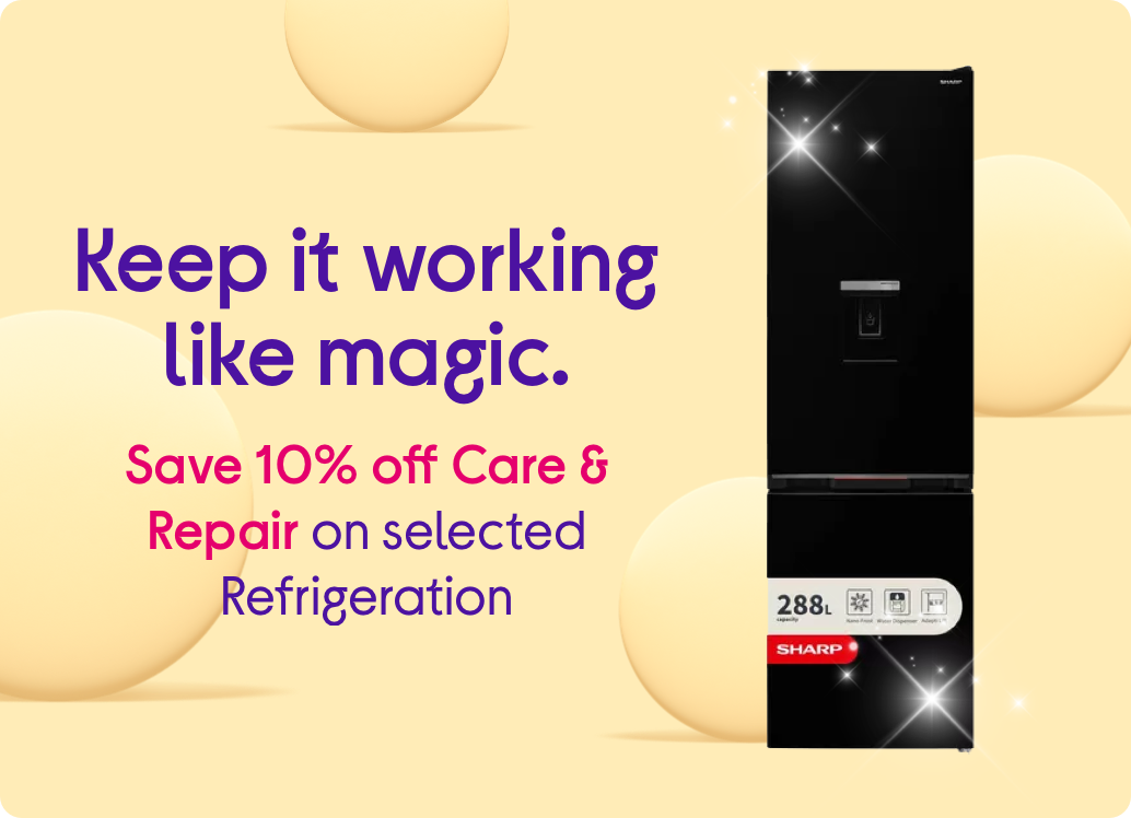 Keep it working like magic. Save 10% off Care & Repair on selected Refrigeration