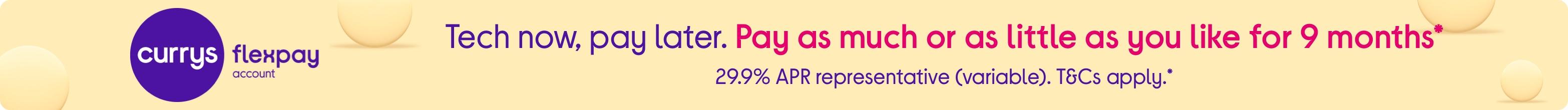 Pay as much or as little as you like for 9 months.