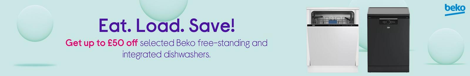 Get up to £50 off selected Beko free-standing and integrated dishwashers.