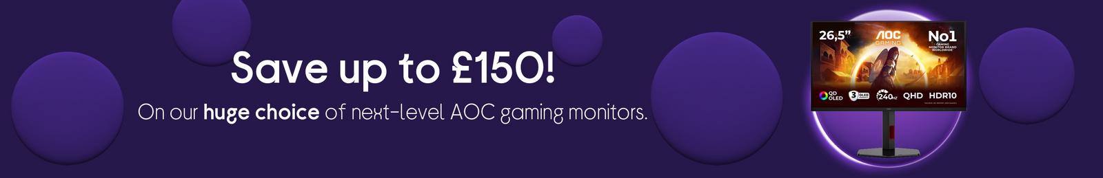Save up to 25% on our huge choice of next-level AOC gaming monitors!