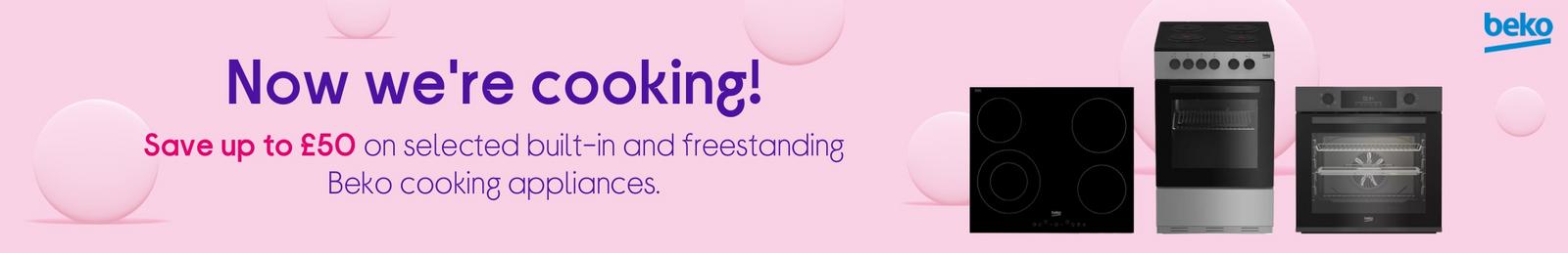 Save up to £50 on selected built-in and freestanding Beko cooking appliances.
