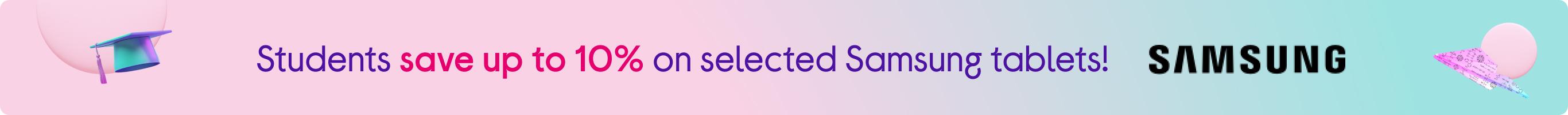 Students save up to 10% on selected Samsung laptops