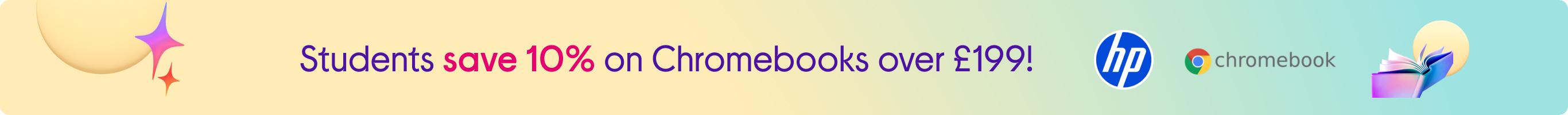 Students save 10% on Chromebooks over £199