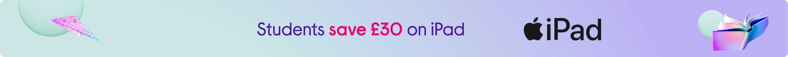 Students save £30 on iPad 
