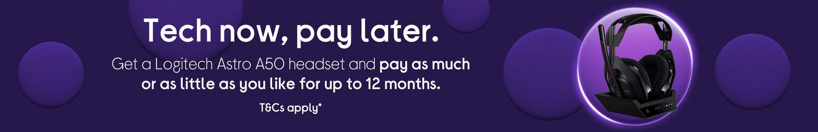 Get a Logitech Astro A50 headset and pay as much or as little as you like for up to 12 months. 