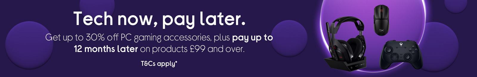 Get 30% off PC gaming accessories and pay up to 12 months later on products over £99.