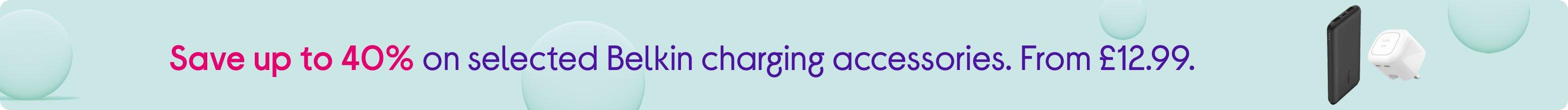 Save up to 40% on selected Belkin charging accessories. From £12.99.