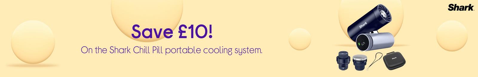 Save up to £30! On Shark ChillPill portable cooling systems.