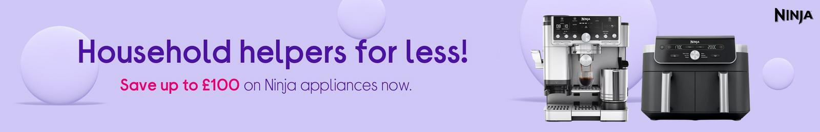 Household helpers for less!  Save up to £100 on Ninja appliances now.