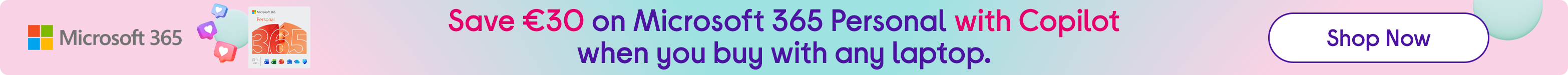 €30 off Microsoft 365 Personal when you buy with any laptop