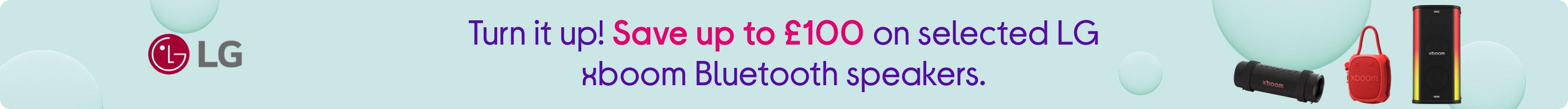 Turn it up! Save up to £100 on selected LG xboom Bluetooth speakers.