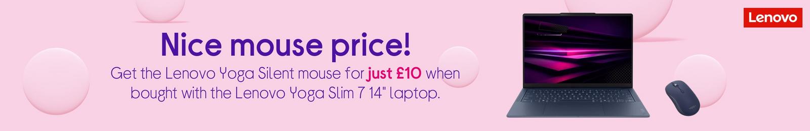 Get the Lenovo Yoga Silent mouse for just £10 when bought with the Lenovo Yoga Slim 7 14" laptop.