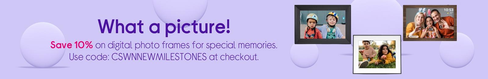 Digital photo frames for special memories. 