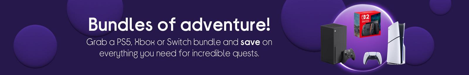 Grab a PS5, Xbox or Switch bundle and save on everything you need for incredible quests.