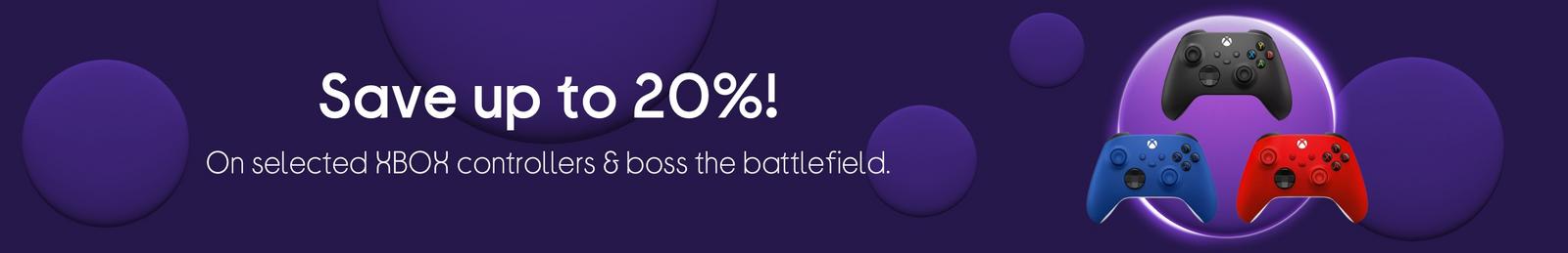 Save up to 20%! On selected XBOX controllers.
