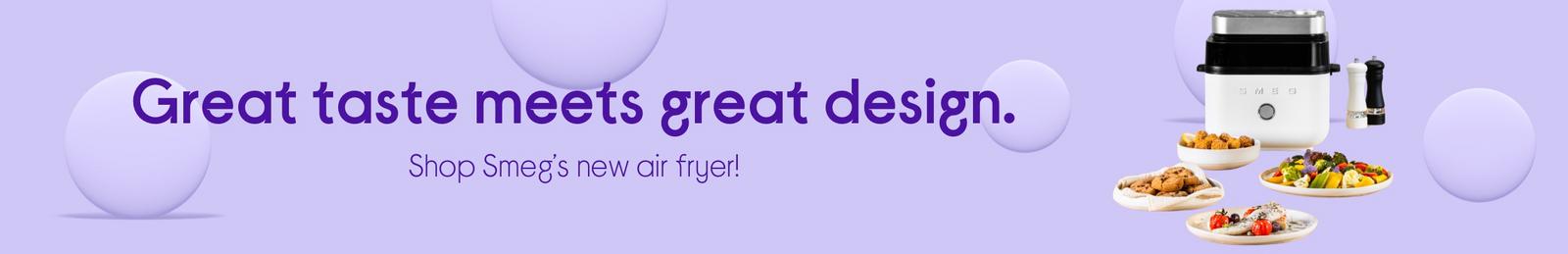 Great taste meets great design.   Shop Smeg’s new air fryer!