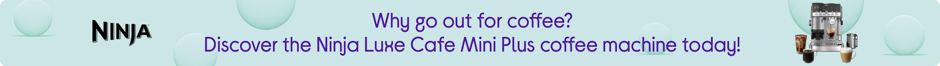 Why go out for coffee? Discover the Ninja Luxe Cafe Mini Plus coffee machine today!
