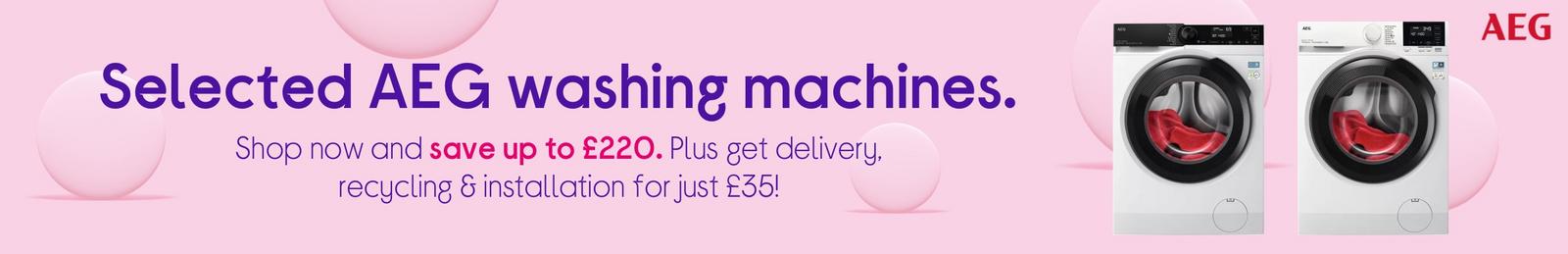 Shop now and save up to £220. Plus get delivery, recycling & installation for just £35!