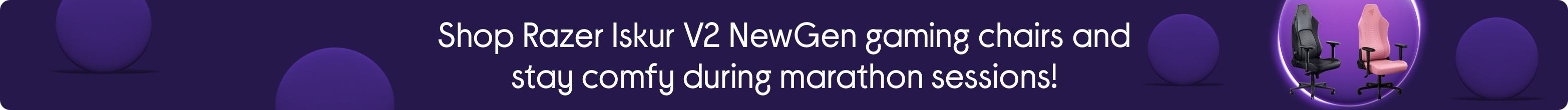 Shop Razer Iskur V2 NewGen gaming chairs and stay comfy during marathon sessions!