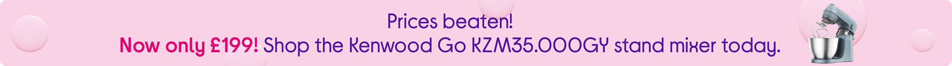 Prices beaten! Now only £199! Shop the Kenwood Go KZM35.000GY stand mixer today.