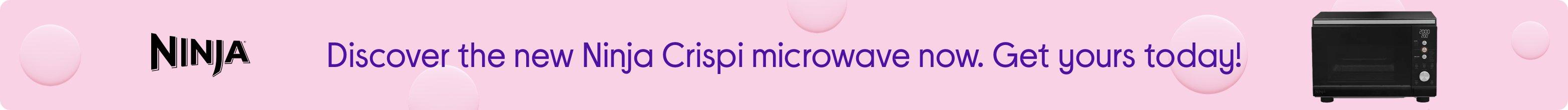 Discover the new Ninja Crispi microwave now. Get yours today!