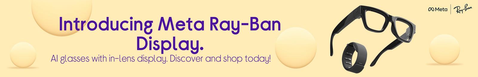 Ray-Ban Meta Glasses with in-lens display Discover and shop today!