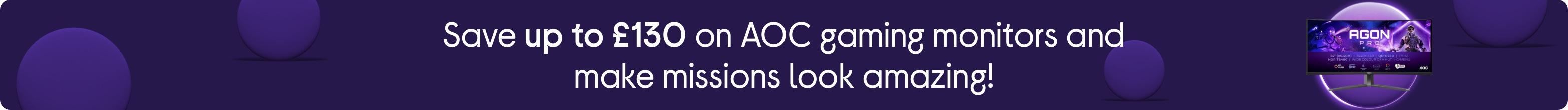 Save up to £130 on AOC gaming monitors and make missions look amazing!