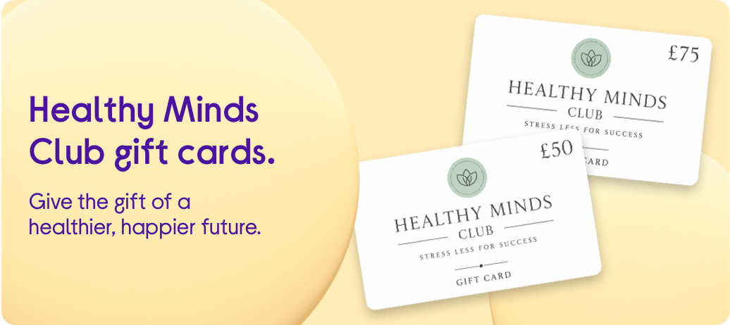 Healthy minds Club gift cards. Give the Gift of a Healthier, Happier Future
