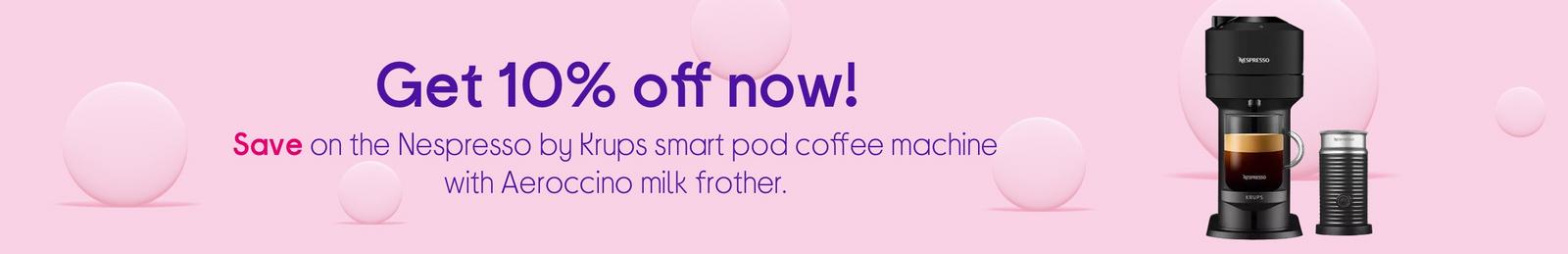 Save on the Nespresso by Krups smart pod coffee machine with Aeroccino milk frother.