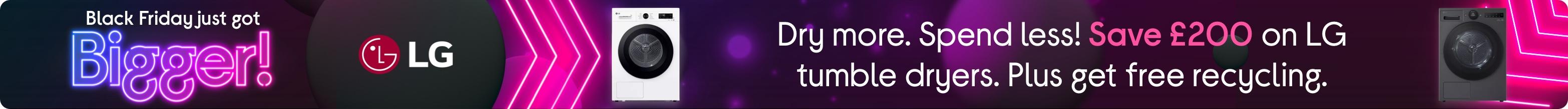 Save up to £200 on LG tumble dryers. Plus get free recycling.