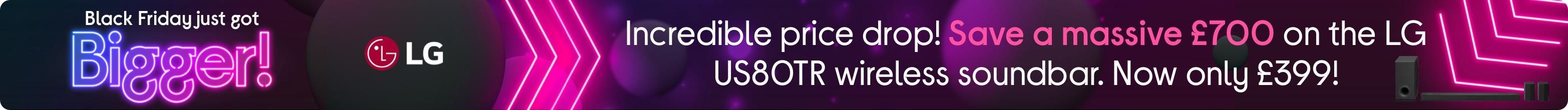 Incredible price drop! Save a massive £700 on the LG US80TR wireless soundbar. Now only £399!