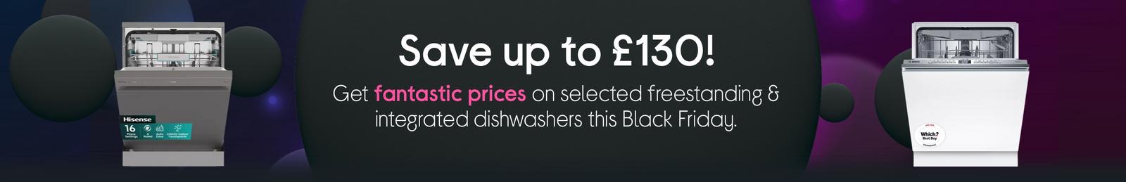 Get fantastic prices on selected freestanding & integrated dishwashers this Black Friday.