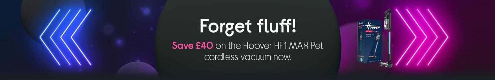 Save £40 on the Hoover HF1 MAX Pet cordless vacuum now.